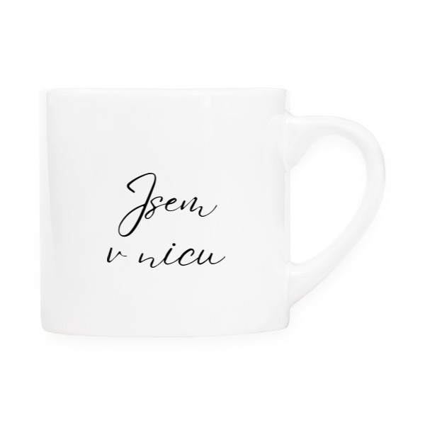 Hrnek espresso (Lungo) s potiskem Jsem v nicu